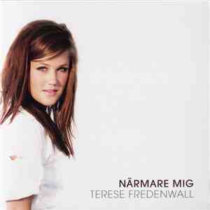 Terese Fredenwall - Närmare Mig download flac