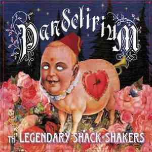 Th' Legendary ShackShakers - Pandelirium download flac