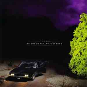 The Dig - Midnight Flowers FLAC album