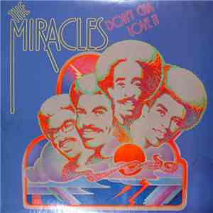 The Miracles - Don't Cha Love It download flac