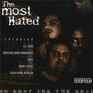 The Most Hated - No Rest For The Real FLAC album