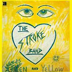 The Stroke Band - Green And Yellow download flac
