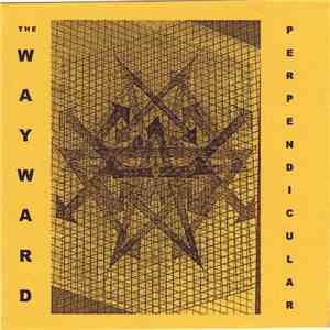 The Wayward - Perpendicular download flac