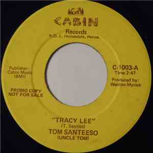 Tom Santeeso - Tracy Lee / This Great Life download flac
