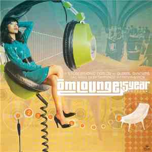 Various - Om Lounge (15 Year Anniversary Edition) download flac