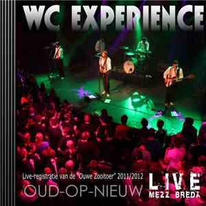 WC Experience - Oud-Op-Nieuw (Live In de Mezz) download flac