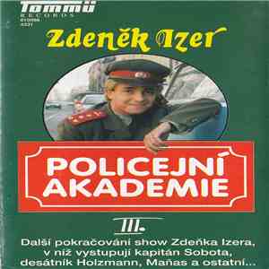 Zdeněk Izer - Policejní Akademie III. download flac