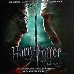 Alexandre Desplat - Harry Potter And The Deathly Hallows Part 2 (Original Motion Picture Soundtrack) download flac