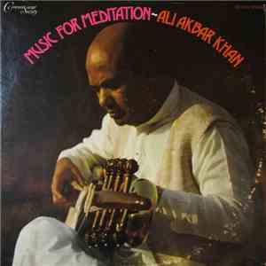 Ali Akbar Khan - Music For Meditation download flac