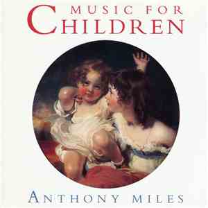 Anthony Miles - Music For Children download flac