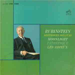 Beethoven, Artur Rubinstein - Beethoven Sonatas - Moonlight, Pathétique, Les Adieux download flac