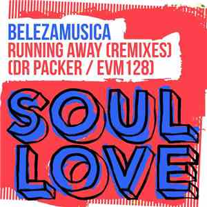 Belezamusica - Running Away (Remixes) download flac