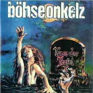 Böhse Onkelz - Tanz Der Teufel II download flac