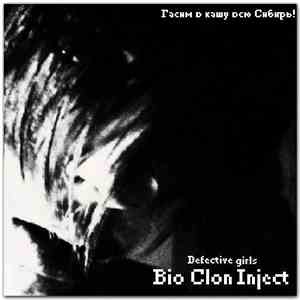 Bio Clon Inject - Defective Girls download flac