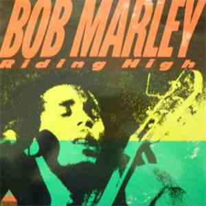 Bob Marley - Riding High download flac