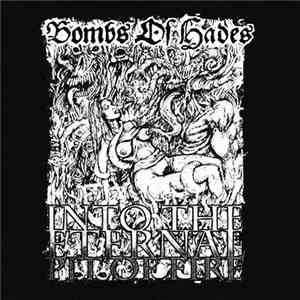 Bombs Of Hades - Into The Eternal Pit Of Fire download flac