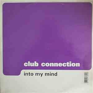 Club Connection - Into My Mind download flac