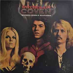 Coven  - Witchcraft Destroys Minds & Reaps Souls download flac