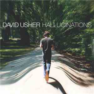 David Usher - Hallucinations download flac