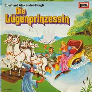 Eberhard Alexander-Burgh - Die Lügenprinzessin download flac