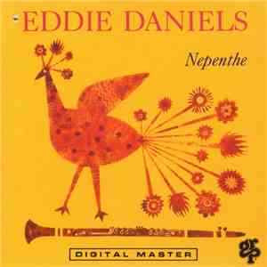 Eddie Daniels - Nepenthe download flac