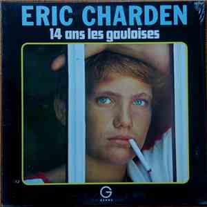 Eric Charden - 14 Ans Les Gauloises download flac