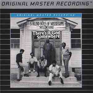 Five Blind Boys Of Mississippi - My Desire / There's A God Somewhere download flac