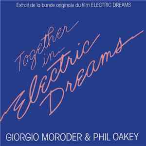 Giorgio Moroder & Phil Oakey - Together In Electric Dreams download flac