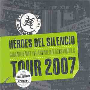 Héroes Del Silencio - Tour 2007 download flac