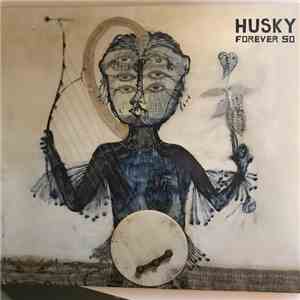 Husky - Forever So download flac