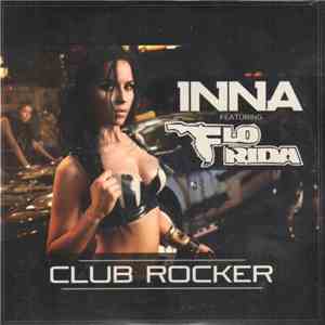 Inna Featuring Flo Rida - Club Rocker download flac