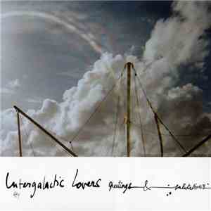 Intergalactic Lovers - Greetings & Salutations download flac