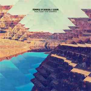Isaac Ulam I Jose Domingo - Temple D'Aigua I Llum download flac