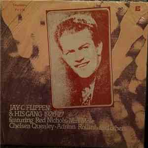 Jay C. Flippen - Jay C. Flippen & His Gang 1926-27 download flac