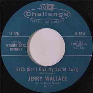 Jerry Wallace - Eyes (Don't Give My Secret Away) / Lonesome download flac
