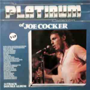 Joe Cocker - The Platinum Collection Of Joe Cocker download flac
