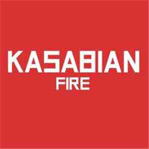 Kasabian - Fire download flac