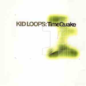Kid Loops - TimeQuake download flac