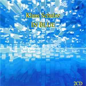 Klaus Schulze - In Blue download flac