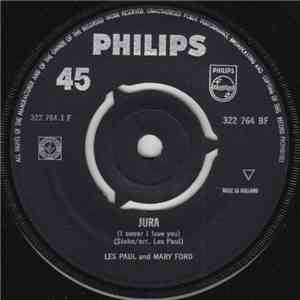 Les Paul & Mary Ford - Jura / It's Been A Long, Long Time download flac