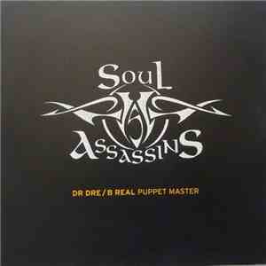 Muggs Presents Soul Assassins Featuring Dr. Dre And B Real - Puppet Master download flac
