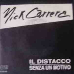 Nick Carrera - Il Distacco / Senza Un Motivo download flac