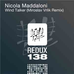 Nicola Maddaloni - Wind Talker (Miroslav Vrlik Remix) download flac