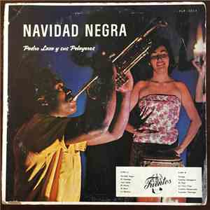 Pedro Laza Y Sus Pelayeros - Navidad Negra download flac