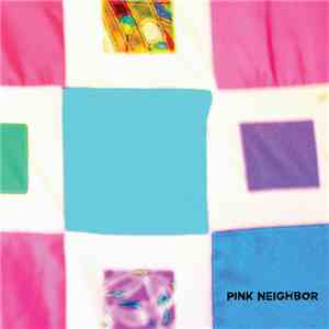 Pink Neighbor - Pink Neighbor download flac