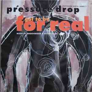 Pressure Drop - Got To Be For Real download flac