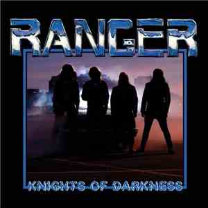 Ranger  - Knights Of Darkness download flac