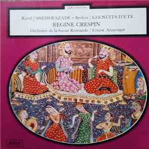 Régine Crespin, Ravel / Berlioz, Orchestre De La Suisse Romande, Ernest Ansermet - Shéhérazade / Les Nuits D'été download flac