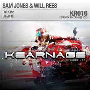Sam Jones  & Will Rees  - Full Stop / Lawless download flac