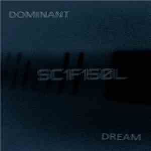 SciFiSol - Dominant Dream download flac